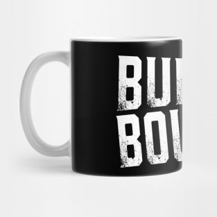 Built not Bought Mug